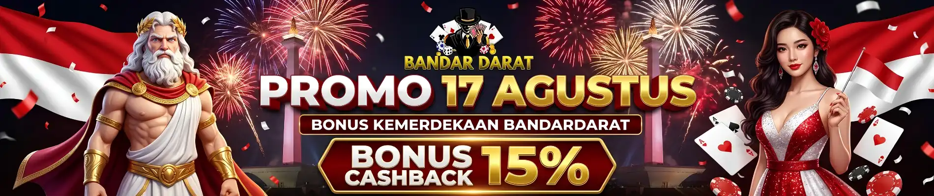 BONUS CASHBACK SPESIAL HARI 17 AGUSTUS HINGGA 15%
